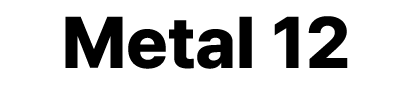 Metal 12